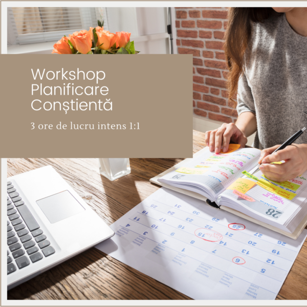 Workshop planificare conștientă